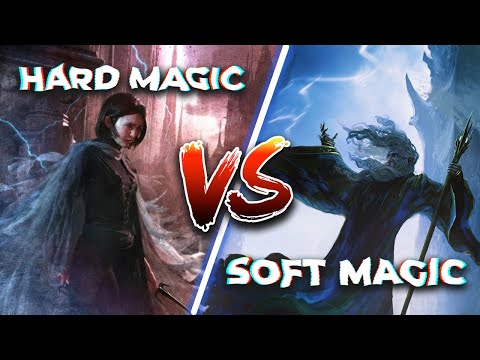 Hard VS Soft Magic Systems | EXPLAINED