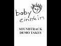 Baby Einstein Demo Takes 1996