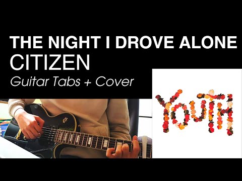 The Night I Drove Alone - Citizen