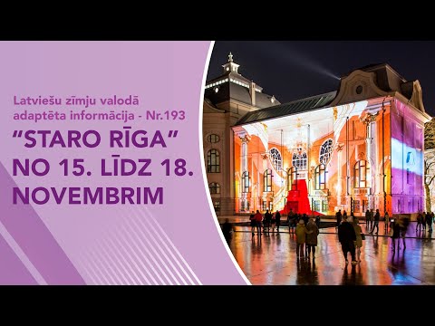 Video ziņas Nr. 193 ““Staro Rīga” no 15. līdz 18. novembrim”