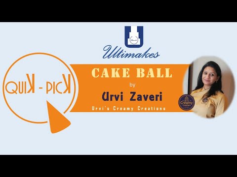 Quik-Pick | Ultimakes Cake Ball by Urvi Zaveri