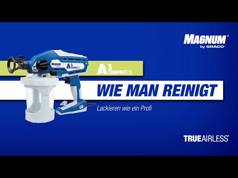 Magnum A5 Compact DS – Anleitung: Reinigen Ihres tragbaren Airless-Spritzgeräts A5 Compact DS