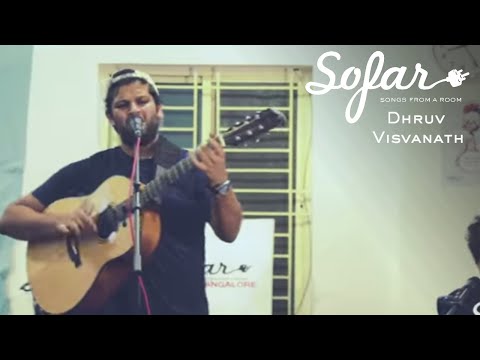 Dhruv Visvanath - Afterglow | Sofar Bangalore