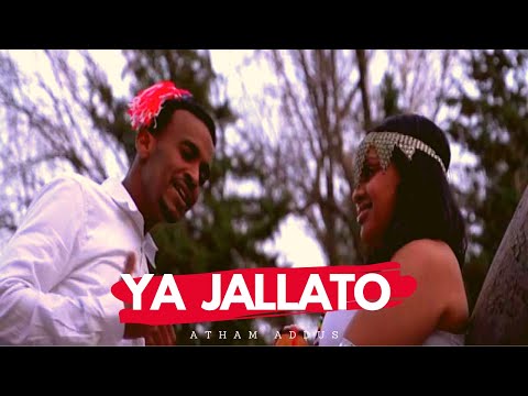 Atham Addus - Ya Jallato | Ethiopian Oromo Music Video