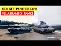 New KF51 Panther Tank Vs Abrams X Tanks