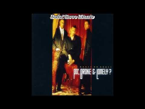 Po' Broke' N Lonely - I Tried