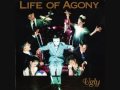 Life of Agony Fears