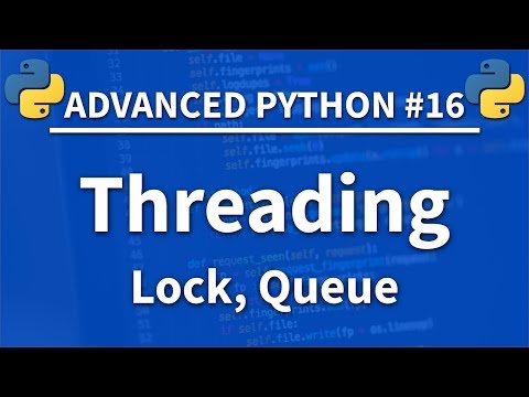 Threading in Python Advanced Python 16 Programming Tutorial
