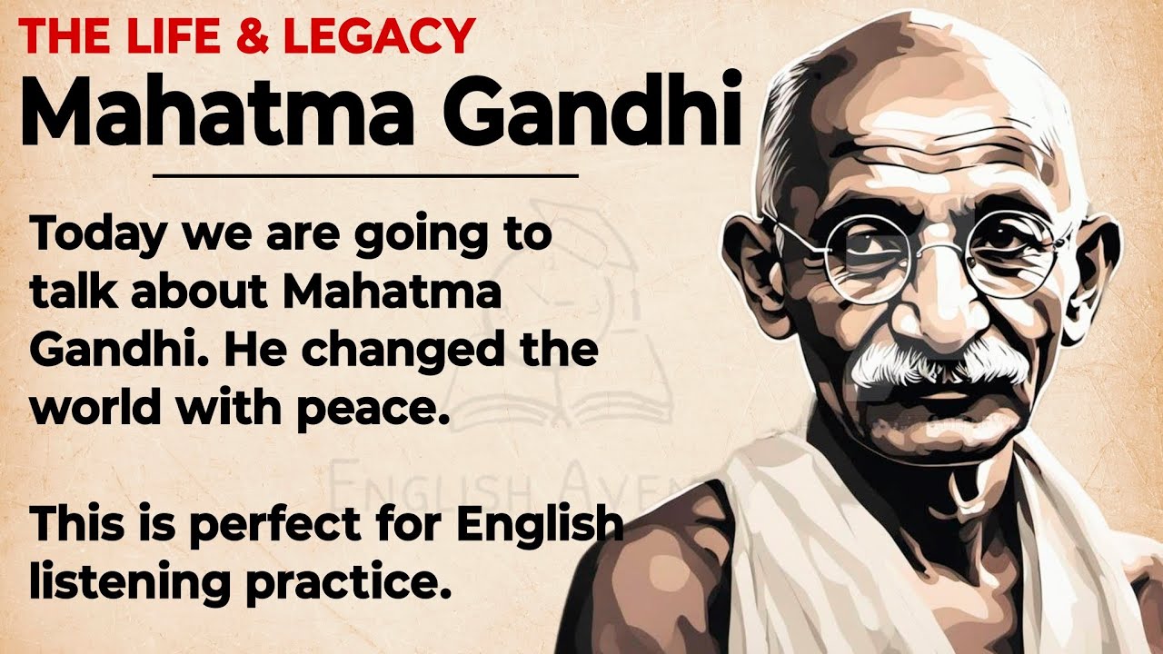 The Story of Mahatma Gandhi || Learn English Through Story 🔥 || Graded Reader || Listening Practice✅