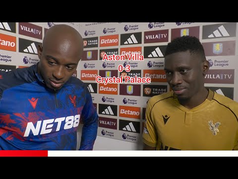WE HAVE A FANTASTIC MANAGER! ISMAILA SARR & J MATETA REACTS TO CRYSTAL PALACE'S WIN VS ASTON VILLA‎
