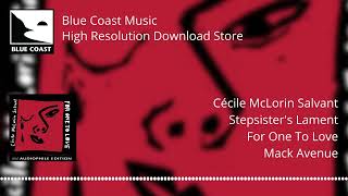 Cécile McLorin Salvant - Stepsister's Lament - For One To Love - 03