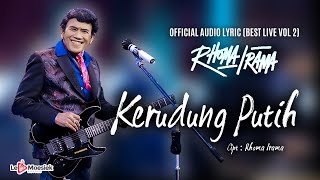 Download lagu Rhoma Irama - Kerudung Putih ( Audio Live) mp3