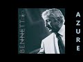 Tony Bennett -  Azure