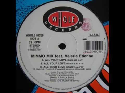 Mimmo Mix feat. Valerie Etienne - All Your Love