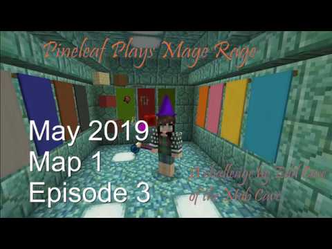 PineleafNeedles - Minecraft Mage Rage May 2019 Map 1 Ep 3: Following the Beet