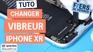 Comment changer le vibreur d\'un iPhone XR