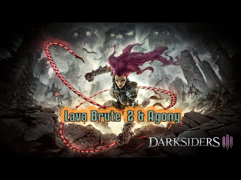Darksiders III Bosses - Fury VS Lava Brute  2, Agony - Apocalyptic difficulty
