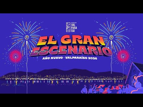 EL GRAN ESCENARIO 2026 🎉| Sigue la transmisión en vivo del gran show musical Valparaíso 2026 🔴