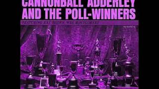The Chant - Cannonball Adderley and the Poll-Winners (1960)