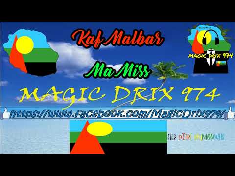 KAF MALBAR -  Ma Miss Dance Hall Love BY MAGIC DRIX 974