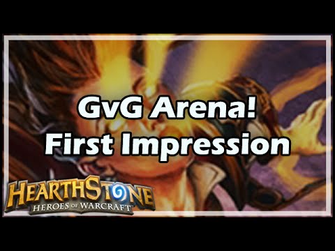 [Hearthstone] GvG Arena! First Impression