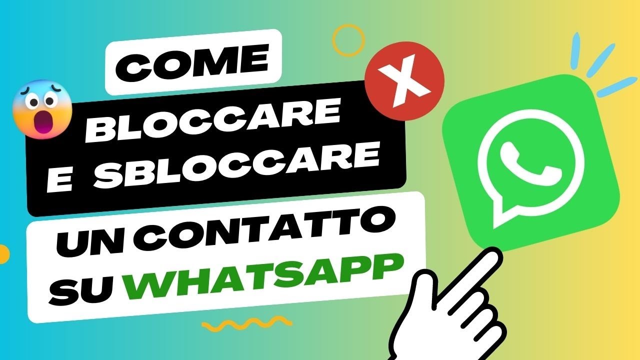 come bloccare o sbloccare un contatto su WhatsApp
