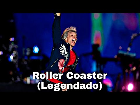 Bon Jovi - Roller Coaster - (Tradução/Legendado) live in Rock in Rio 2019 HD