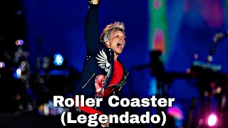 Bon Jovi - Roller Coaster - (Tradução/Legendado) live in Rock in Rio 2019 HD