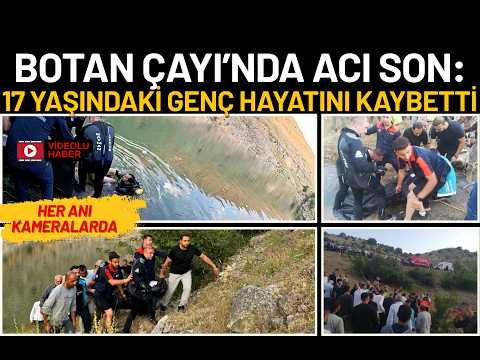 Botan Çayı’nda Acı Son 17 Yaşındaki Genç Hayatını Kaybetti