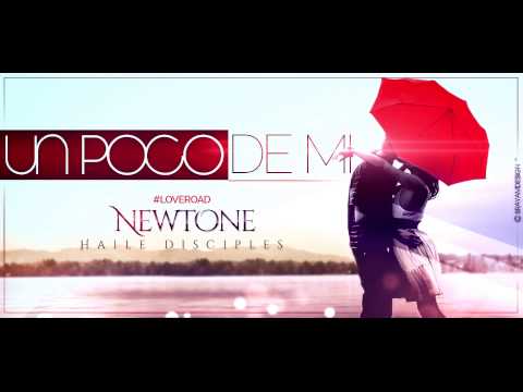Newtone - Un Poco De Mi (Love Road)
