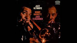 Bobby Hackett & Jack Teagarden -  Jazz Ultimate ( Full Album )