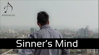 Sinner&#39;s Mind || AbagaussFilms