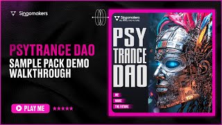 Video thumbnail for Singomakers - Psytrance DAO (Sample pack Demo Walktrough) by Singomakers Samples