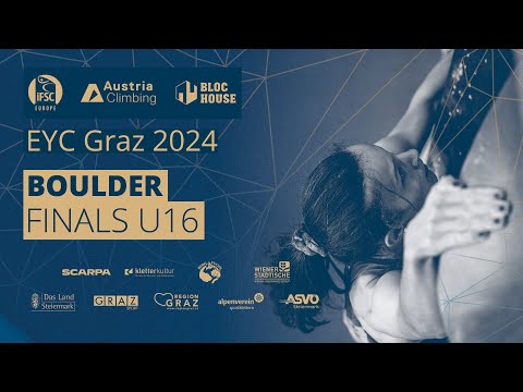 IFSC Bouldering FINALS U16 - European Youth Cup - Graz (AUT) 2024