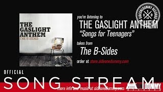 The Gaslight Anthem - Songs for Teenagers (Official Audio)