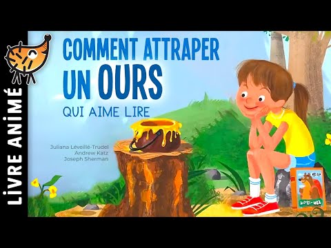 Comment Attraper Un Ours Qui Aime Lire 🐻 Histoire du soir pour s'endormir | Conte pour les enfants