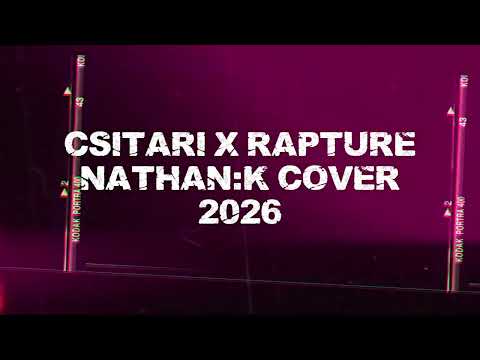 CSITARI X RAPTURE _ NATHAN:K COVER 2026