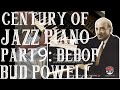 Dick Hyman - Century of Jazz Piano DVD [Lesson 9: Bud Powell and Bebop] (Part 9 of 17)