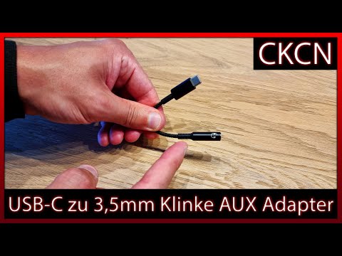 CKCN USB-C zu 3.5mm Klinke AUX Adapter (Apple, Samsung, Huawei, Xiaomi) | Unboxing + Test + Review