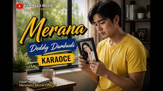 Download lagu MERANA KARAOKE | Deddy Damhudi | Pop Kenangan Nostalgia | Hermazu Musik  mp3