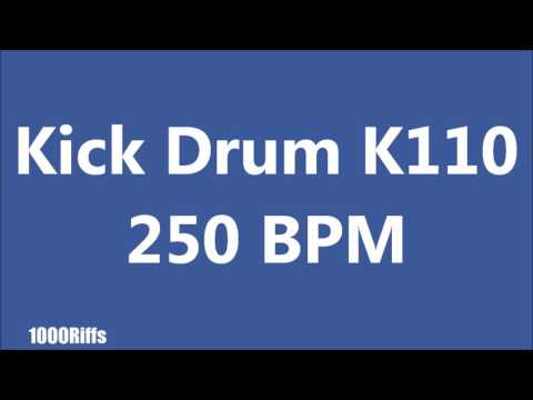 Kick Drum K110 : 250 BPM : Beats Per Minute