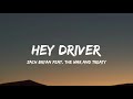 Zach Bryan Hey Driver Lyrics Feat The War And Treaty