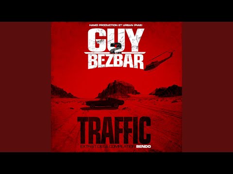 Traffic (Extrait de la compilation Bendo)