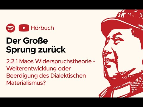 Der Große Sprung zurück – 2.2 Maos Philosophie – Teil 1