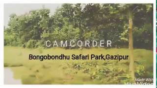 preview picture of video 'Bongobondhu Safari Park,Gazipur | FaBiHa IsHa'
