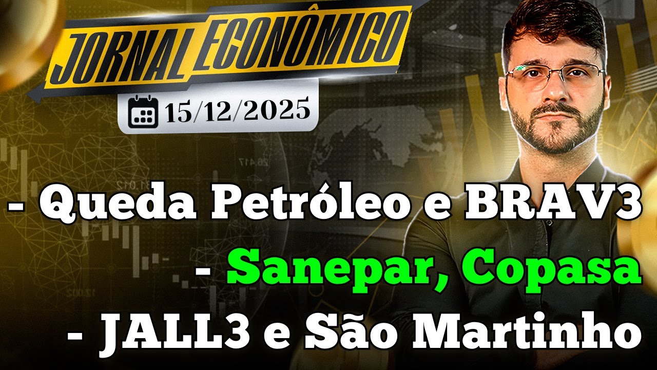 🕕💲JORNAL ECONÔMICO - Queda no petróleo e Brava Energia. Fim das quedas em Jalles Machado e SMTO3?