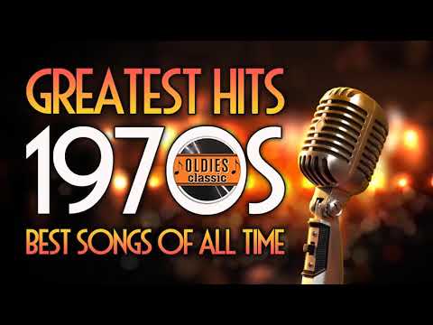 Top Hits Of 1970s-  70s Greatest Hits Oldies Classic-  Best Oldies Songs Of All Time