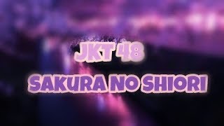 Lirik JKT 48 - Sakura No Shiori ( Pembatas Buku Sakura )