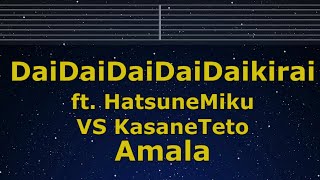 Download lagu Karaoke♬ DaiDaiDaiDaiDaikirai - HatsuneMiku VS KasaneTeto Amala【No Guide Melody】 Lyric Romanized mp3 Download lagu Karaoke♬ DaiDaiDaiDaiDaikirai - HatsuneMiku VS KasaneTeto Amala【No Guide Melody】 Lyric Romanized mp3
