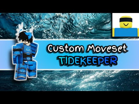 Tidekeeper | JJS CUSTOM MOVESET | JJS Skill Builder